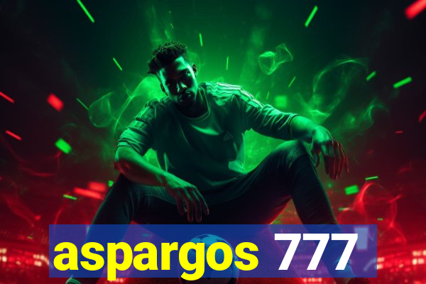 aspargos 777